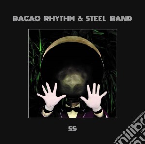 Bacao Rhythm & Steel Band - 55 cd musicale di Bacao Rhythm & Steel