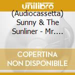 (Audiocassetta) Sunny & The Sunliner - Mr. Brown Eyed Soul cd