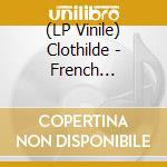 (LP Vinile) Clothilde - French Swinging Mademoiselle lp vinile di Clothilde