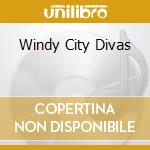 Windy City Divas cd