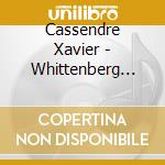 Cassendre Xavier - Whittenberg Sessions cd