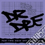 Dr. Dre - The Roadium Swap Meet Mixes ('85 To '88) Part Two (2 Cd) cd