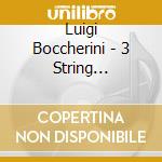 Luigi Boccherini - 3 String Quintets cd