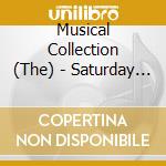 Musical Collection (The) - Saturday Night Fever cd musicale di Musical Collection (The)