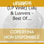 (LP Vinile) Lulu & Luvvers - Best Of 1964-1967 Live vinile