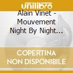 Alain Vinet - Mouvement Night By Night Volume 1 Cirque cd
