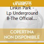 Linkin Park - Lp Underground 8-The Official Linkin Park Fan Club (-Cd+T-Shirt L) cd