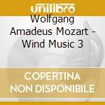 Wolfgang Amadeus Mozart - Wind Music 3 cd