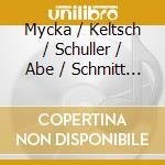 Mycka / Keltsch / Schuller / Abe / Schmitt - Katarzyna Mycka: Marimba Dance cd