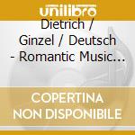 Dietrich / Ginzel / Deutsch - Romantic Music For Cello & Piano cd