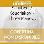 Schubert / Koudriakov - Three Piano Pieces cd