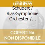 Schubert / Rias-Symphonie Orchester / Markevitch - Igor Markevitch 1 cd musicale
