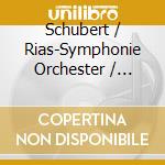 Schubert / Rias-Symphonie Orchester / Markevitch - Igor Markevitch 1 cd