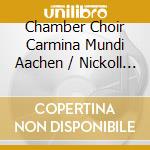 Chamber Choir Carmina Mundi Aachen / Nickoll - Ex Oriente Lux cd
