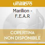 Marillion - F.E.A.R cd musicale di Marillion