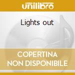 Lights out cd