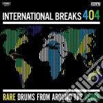 (LP Vinile) International Breaks 404 / Various vinile