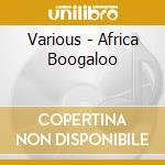 Various - Africa Boogaloo cd