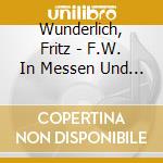 Wunderlich, Fritz - F.W. In Messen Und Oratorien (10 Cd) cd musicale