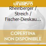 Rheinberger / Streich / Fischer-Dieskau / Heger - Star Of Bethlehem Op 164: Christmas Cantata cd