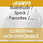 Buxtehude / Speck / Favorites / Vocal Ens Rastatt - In Dulci Jubilo cd