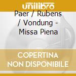 Paer / Rubens / Vondung - Missa Piena cd