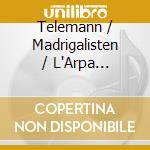 Telemann / Madrigalisten / L'Arpa Festante / Naf - Die Tageszeiten cd