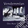 Vendemmian - One More Time cd