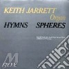 (LP Vinile) Keith Jarrett - Hymns Spheres (2 Lp) cd
