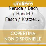 Neruda / Bach / Handel / Fasch / Kratzer / Nubert - Baroque Music For Trumpet & Organ cd musicale di Neruda / Bach / Handel / Fasch / Kratzer / Nubert
