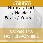 Neruda / Bach / Handel / Fasch / Kratzer / Nubert - Baroque Music For Trumpet & Organ cd