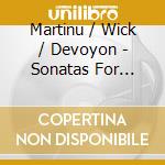 Martinu / Wick / Devoyon - Sonatas For Cello & Piano cd