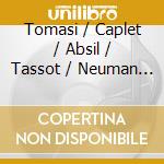 Tomasi / Caplet / Absil / Tassot / Neuman - French Saxophone 20Th Ctry Music Saxophone & Orch cd musicale