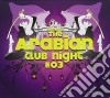Arabian Club Night 3 / Various (2 Cd) cd