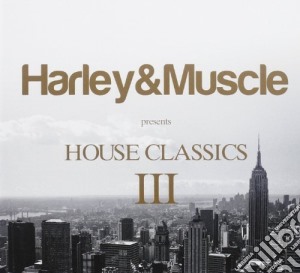 Harley & Muscle Presents House - Harley & Muscle Presents House cd musicale di Harley & Muscle Presents House
