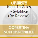 Night In Gales - Sylphlike (Re-Release) cd