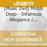 (Music Dvd) Mobb Deep - Infamous Allegiance / Part.1 cd