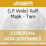 (LP Vinile) Ruff Majik - Tarn vinile