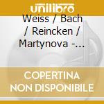 Weiss / Bach / Reincken / Martynova - Great Transcriptions Harpsichord Gems 2 cd musicale di Weiss / Bach / Reincken / Martynova