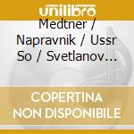 Medtner / Napravnik / Ussr So / Svetlanov - Svetlanov Conducts Medtner & Napravnik cd