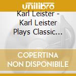 Karl Leister - Karl Leister Plays Classic Sonatas cd