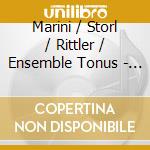 Marini / Storl / Rittler / Ensemble Tonus - Mummum cd
