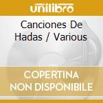 Canciones De Hadas / Various cd