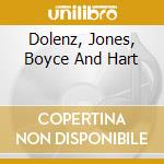 Dolenz, Jones, Boyce And Hart cd musicale di Dolenz jones boyce/h