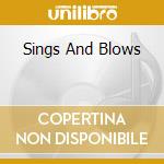 Sings And Blows cd