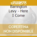 Barrington Levy - Here I Come cd