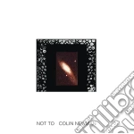 Colin Newman - Not To (2 Cd) cd