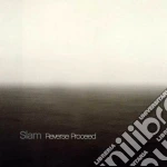 Slam - Reverse Proceed cd