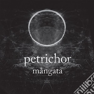 Petrichor - Mangata cd musicale di Petrichor