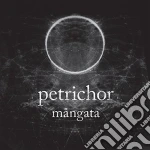 Petrichor - Mangata cd